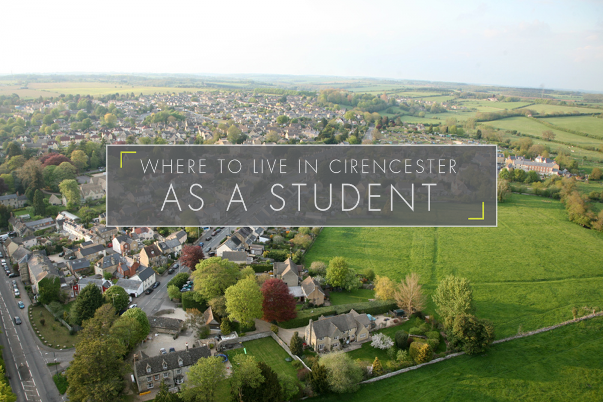 Where to Live in Cirencester as a Student