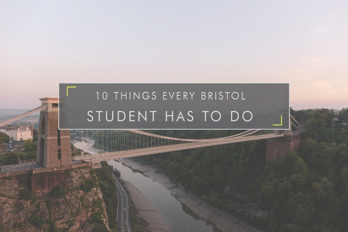 10 Things Every Bristol Student Has to do