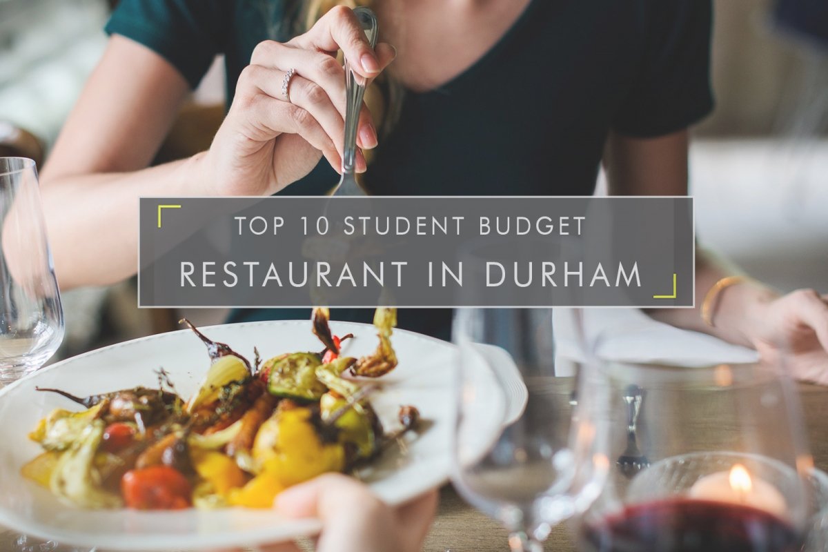 Top 10 student budget restaurants in Durham