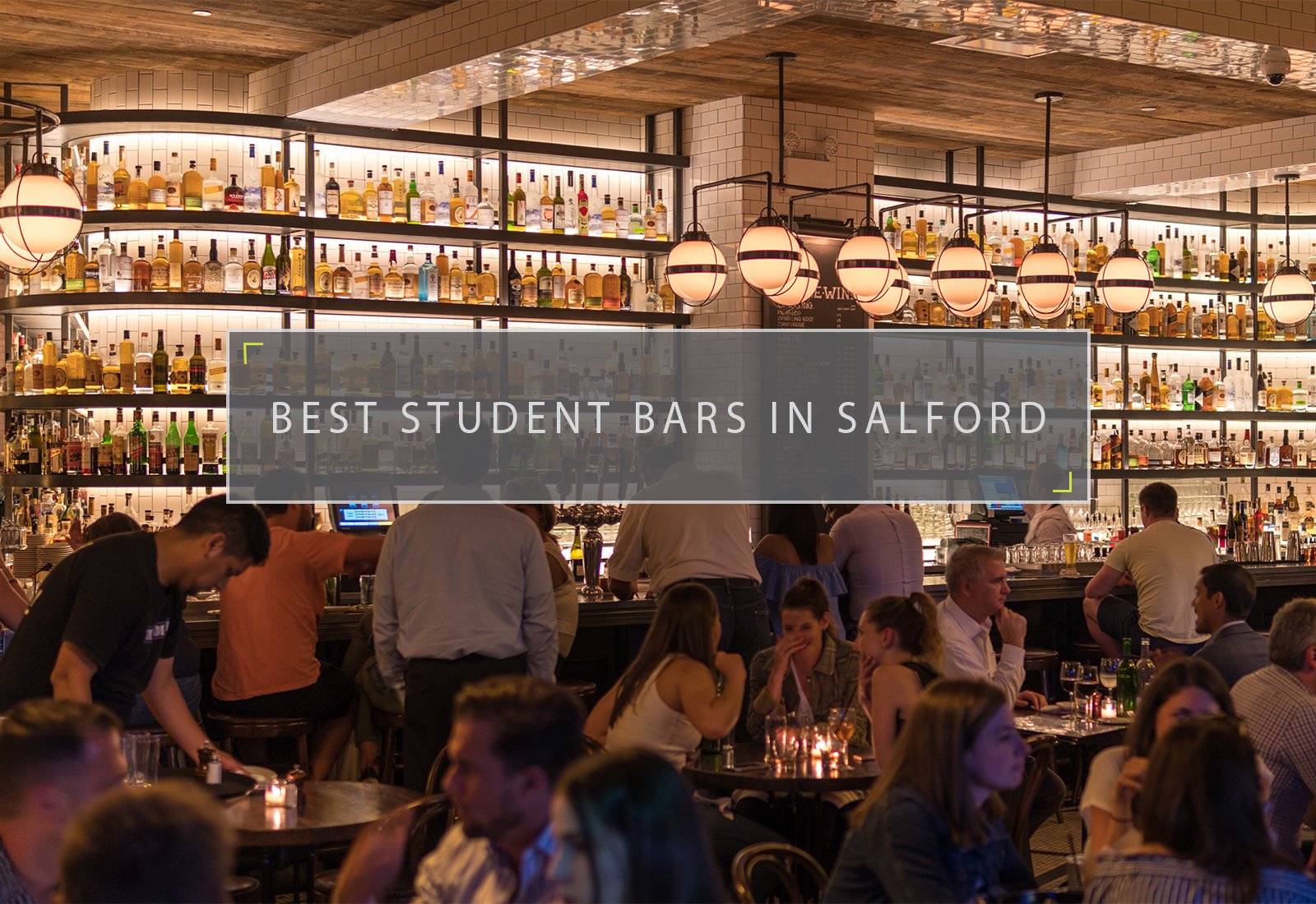 BEST STUDENT BARS IN SALFORD