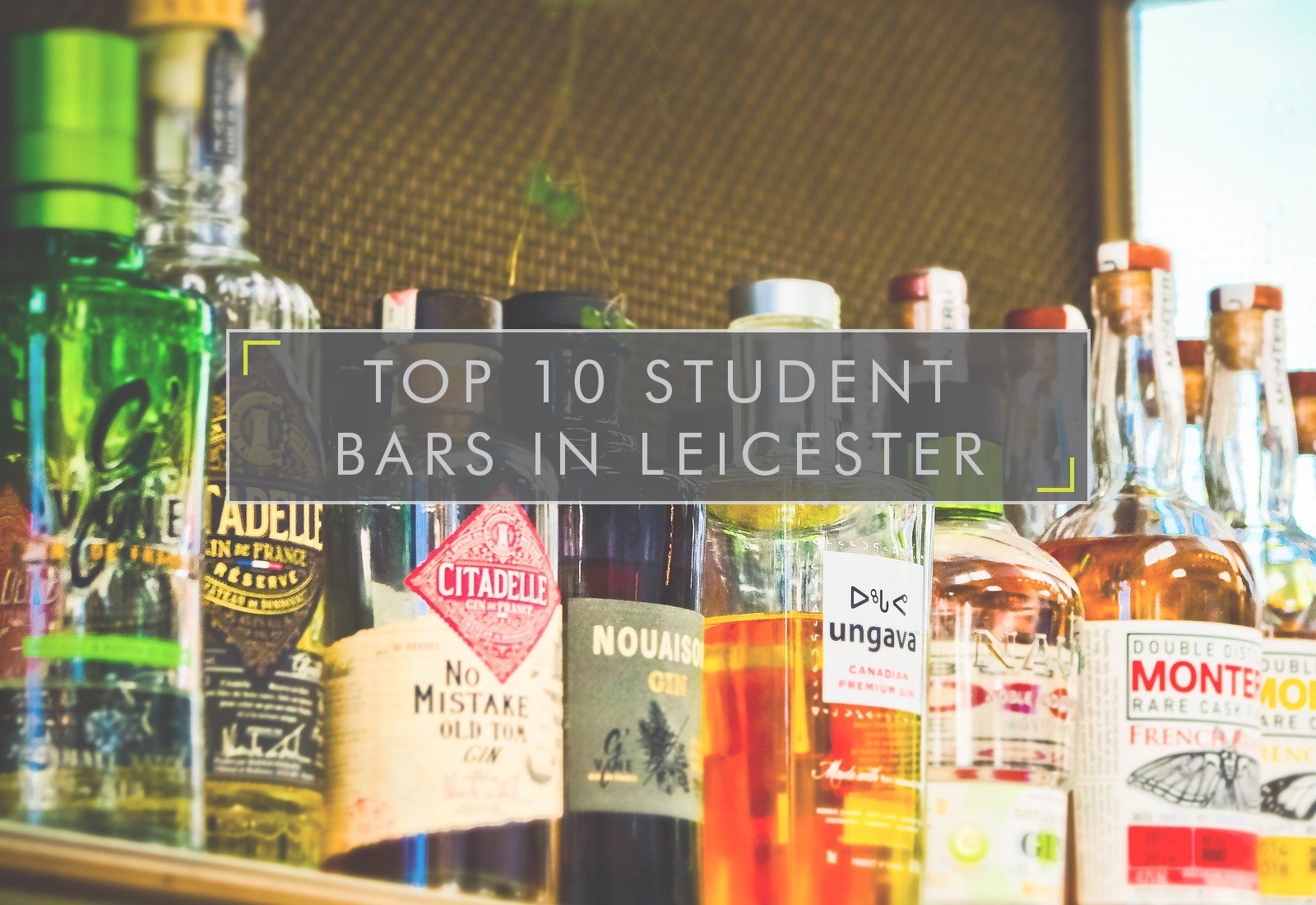 THE TOP 10 STUDENT BARS IN LEICESTER
