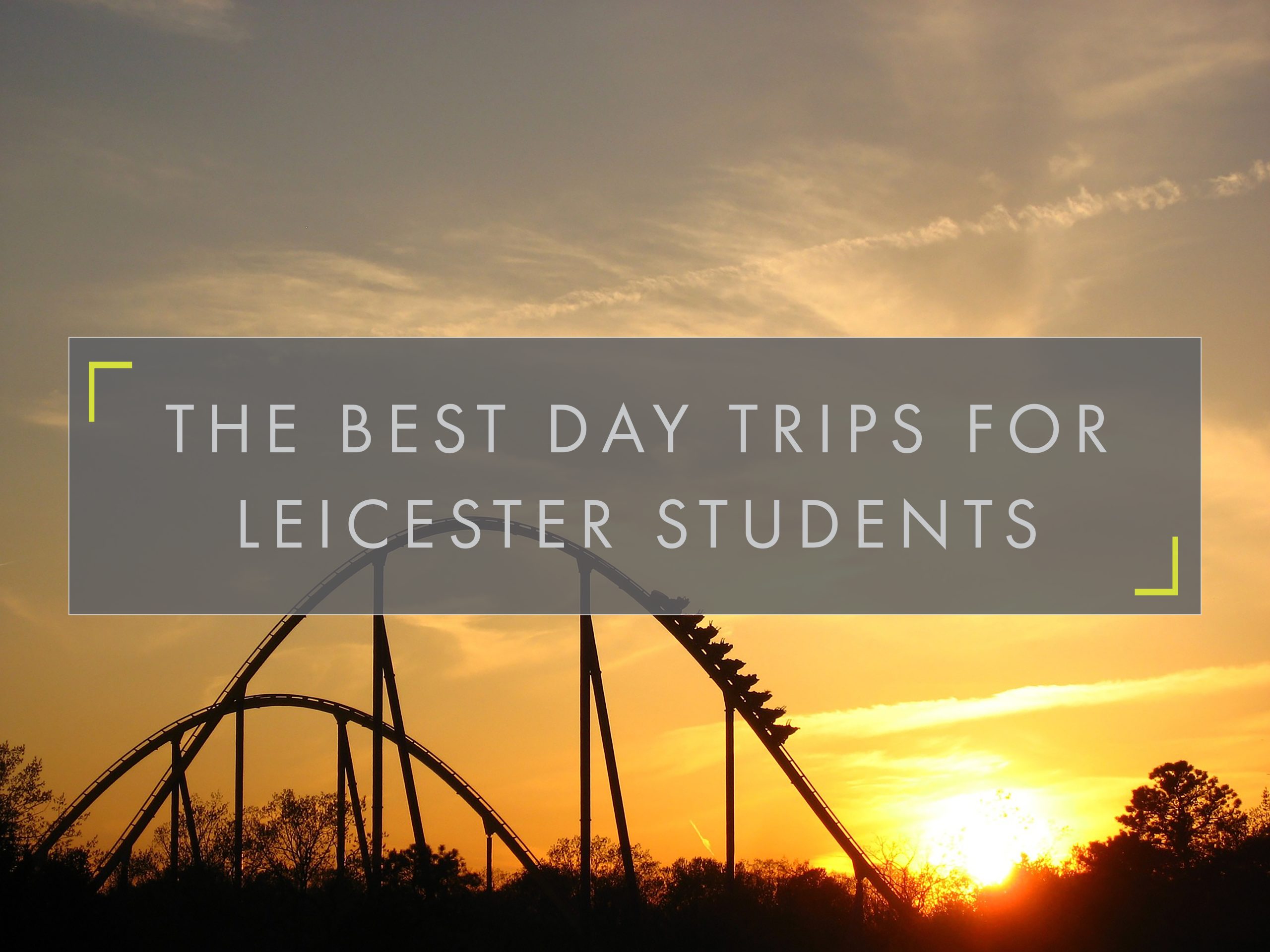 the-best-day-trips-for-leicester-students-student-cribs